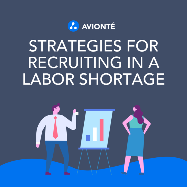 Strategies for Recruiting In A Labor Shortage